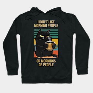 I don't like morning people or morning or people Hoodie